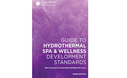 New Release - Guide to Hydrothermal Spa & Wellness Development Standards